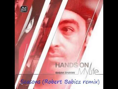 Babak Shayan - Seasons (Robert Babicz remix) | Plastic City