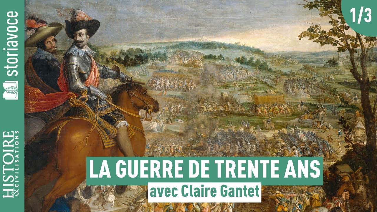 La guerre de Trente Ans : les racines du conflit [1/3], avec Claire Gantet