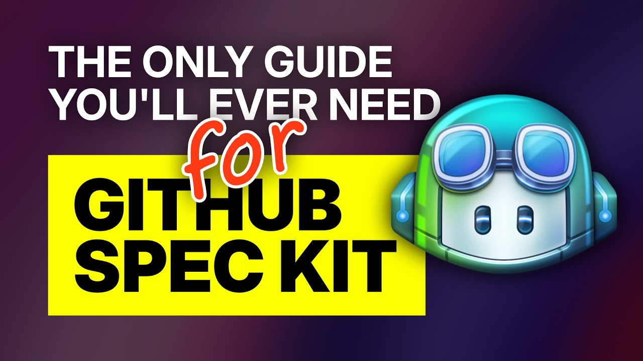The ONLY guide you'll need for GitHub Spec Kit