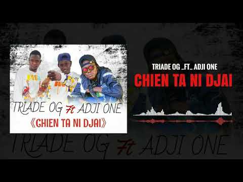 Triade OG feat Adji one centhiago 2021