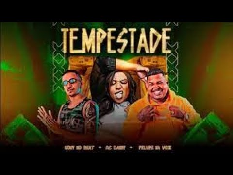 FELUPE NA VOZ E MC DANNY E SONY NO BEAT - PARECIA TEMPESTADE - PLAYBACK OFICIAL
