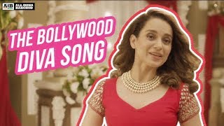 AIB feat Kangana Ranaut - The Bollywood Diva Song