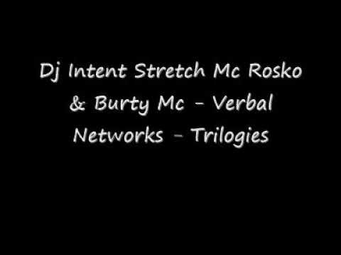 Dj Intent Stretch Mc Rosko & Burty Mc Verbal Networks Trilogies