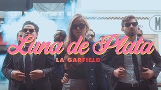 La Garfield - Luna de Plata (Video Oficial)