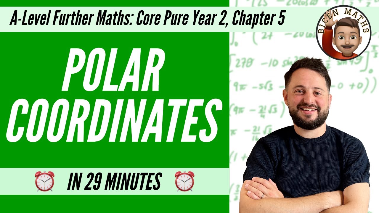 Polar Coordinates in 29 minutes • A-Level Further Maths, Core Pure Year 2, Chapter 5 📚