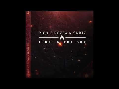 RICHIE ROZEX & GRRTZ - Fire In The Sky