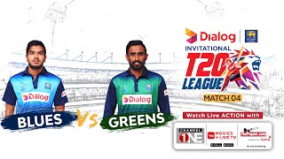 Blues vs Greens – Dialog-SLC Invitational T20 League | Match 4