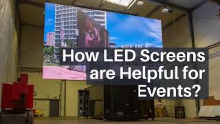 How LED Screens are Helpful for Events?
