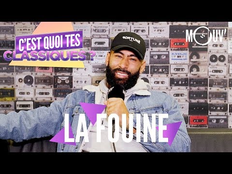 LA FOUINE : C'est quoi tes classiques ?