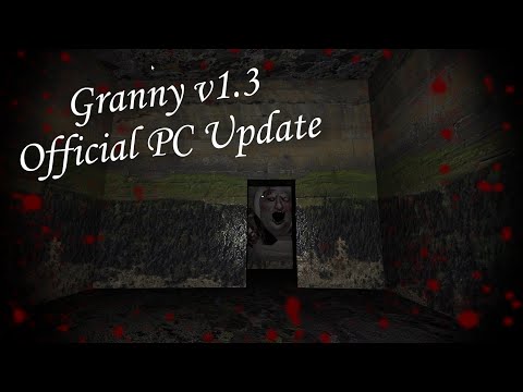 Granny v1.3 PC Official Update - Full Gameplay
