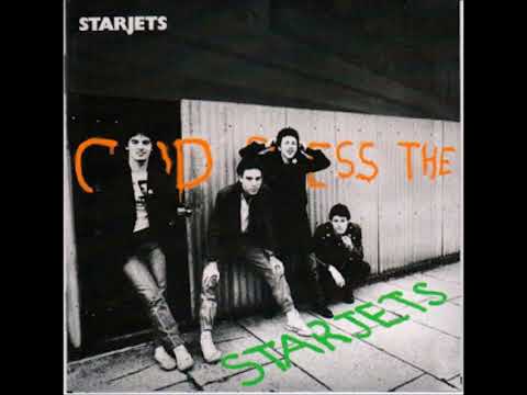 Starjets, God Bless The Starjets (Full Album).