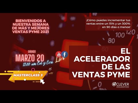 , title : 'MASTERCLASS #3: EL ACELERADOR DE LAS VENTAS PYME'