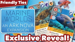 Exclusive Reveal: Ark Nova Marine Worlds! - Friendly Ties Podcast