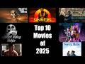 Unfinished Business TELEVISION Top 10 Movies Of 2025