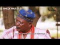 AMODE MAJA (EPISODE 7) LATEST YORUBA MOVIE 2023 Featuring Ojopagogo | Lalude | ogboluke |Olohuniyo