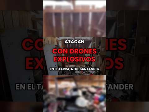 ÚLTIMA HORA: Drones explosivos atacan en El Tarra, Norte de Santander
