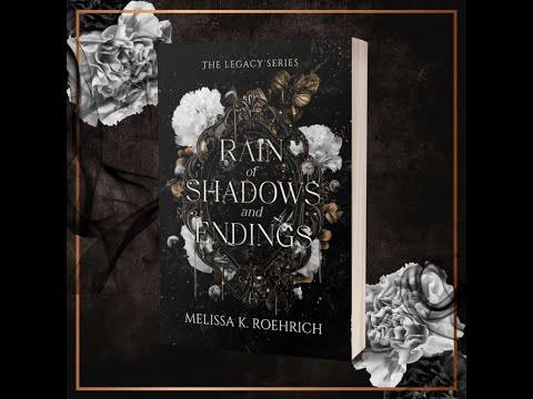 Rain of Shadows and Endings (Legacy #1) By Melissa K. Roehrich | Fantasy Romance Audiobook Part 1