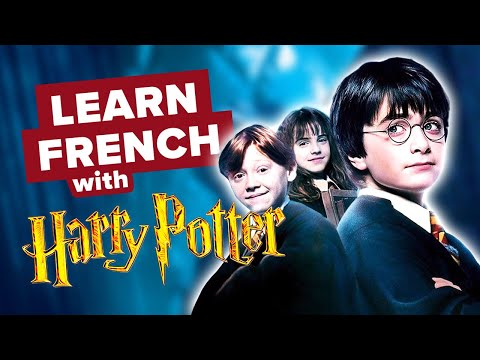 Learn French with Movies: Harry Potter