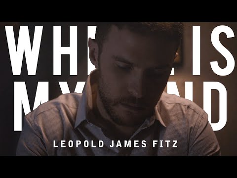 Leopold Fitz | where is my mind?