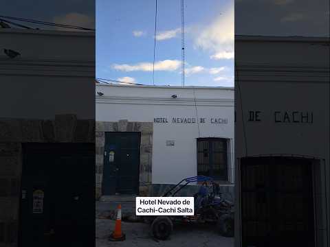 Hotel Nevado de Cachi-Cachi Salta