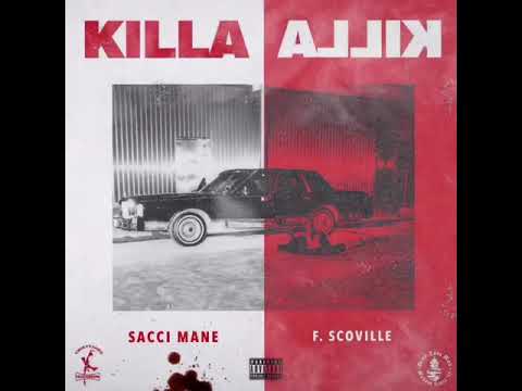 SACCI MANE & F. SCOVILLE - KILLA KILLA (Beat by F. SCOVILLE)