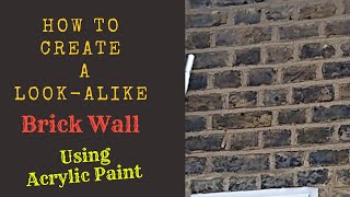 How to Create A Look-ALike Brick Wall Using Acrylic Paint