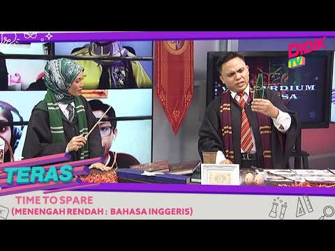 Teras (2021) | Menengah Rendah : Bahasa Inggeris - Time To Spare