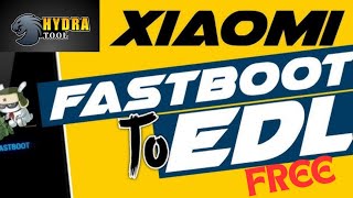 Redmi /Xiaomi all mobile Fastboot to edl free free by hydra pro tool /Redmi android 14 edl free 2024