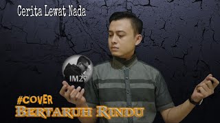Download lagu Bertaruh Rindu Cover | imam mp3