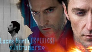 Lucas North [SPOOKS] - Intruders