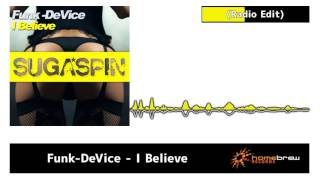 Funk DeVice - I Believe