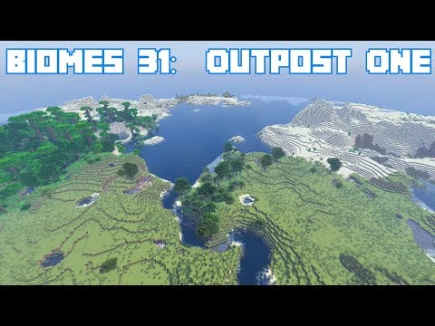 JChalant - 400+ Minecraft Biomes 031:  Outpost One!