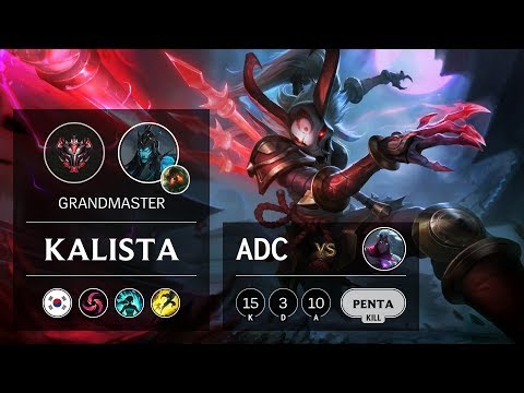 Kalista ADC vs Varus - KR Grandmaster Patch 9.9