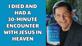 Randy Kay - He died for 30 minutes and went to heaven.