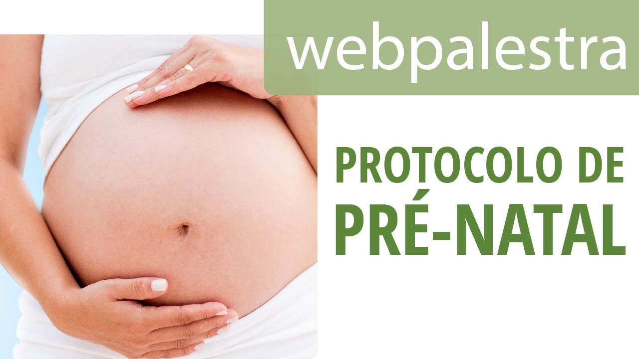 Webpalestra - Protocolo de pré-natal