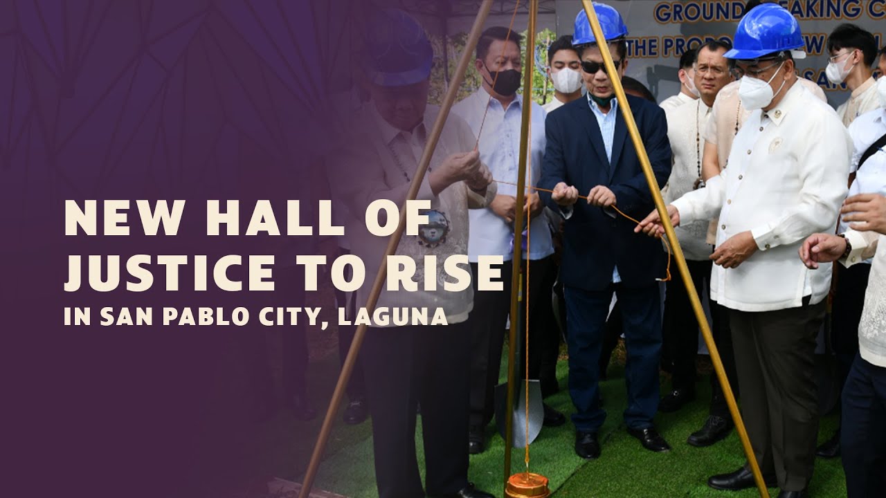 WATCH: New Hall of Justice to Rise in San Pablo City, Laguna