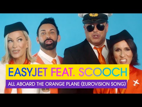 Scooch - All Aboard the Orange Plane (The Eurovision Song) | easyJet 🧡 ✈️ | #Eurovision2024