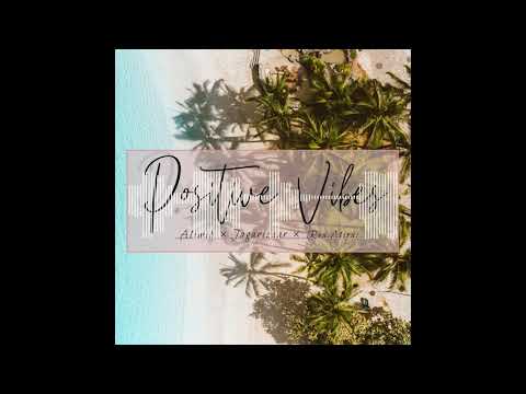ALIMIT x REX ATIRAI x JAGARIZZAR: POSITIVE VIBES (Official Audio)