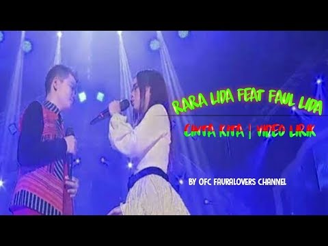 Rara LIDA feat Faul LIDA "Cinta Kita" | Video Lirik
