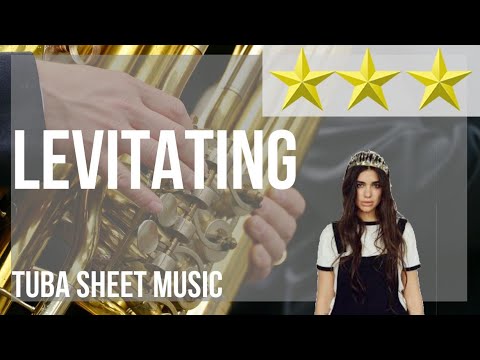 Tuba Sheet Music: How to play Levitating by Dua Lipa and Dababy