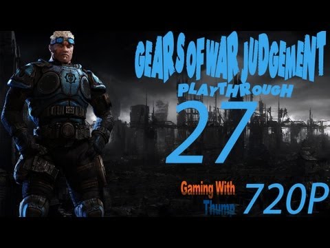 [XBOX360] Gears Of War Judgment Playthrough Pt.27 [HD]