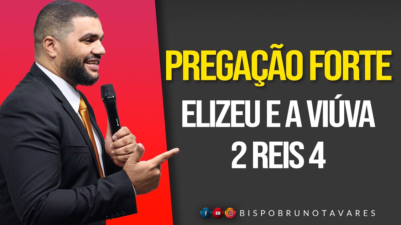 O AZEITE VAI MULTIPLICAR   ELIZEU E A VIUVA PREGAÇÃO BISPO BRUNO TAVARES