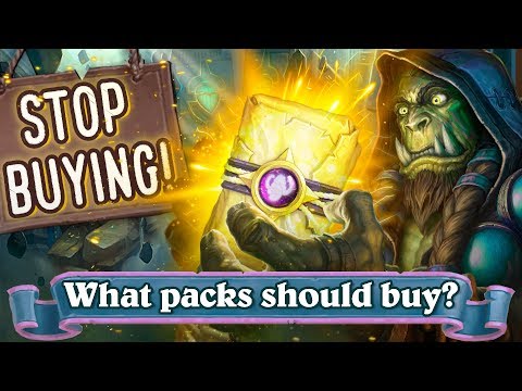 Stop Buying Hearthstone Packs!  What Packs Should You Buy in 2019? What Should i Spend My Gold On? Video