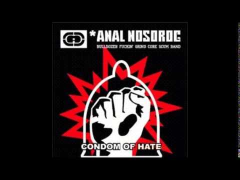 Anal Nosorog - Condom of hate (Full album)