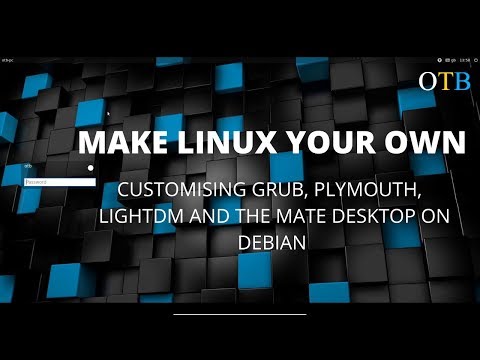 Customising Grub, Plymouth, Lightdm and the Mate Desktop on Debian