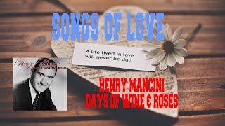 HENRY MANCINI - DAYS OF WINE AND ROSES