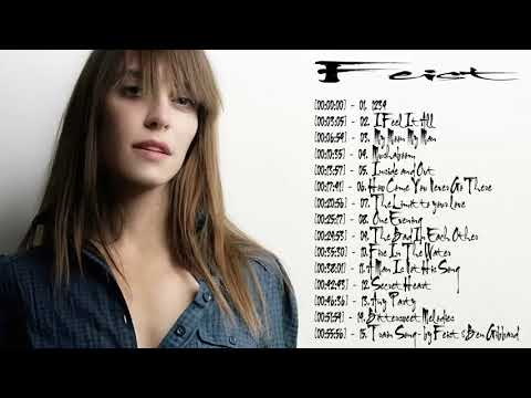 Feist Greatest Hits || The Very Best Of Feist