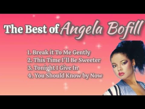 THE BEST OF ANGELA BOFILL_WITH LYRICS