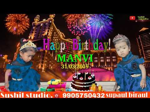 happy Birthday manvi 31/03/219