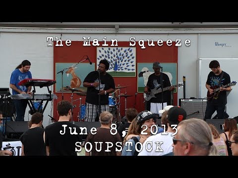 The Main Squeeze: 2013-06-08 - Soupstock; Shelton, CT [HD]